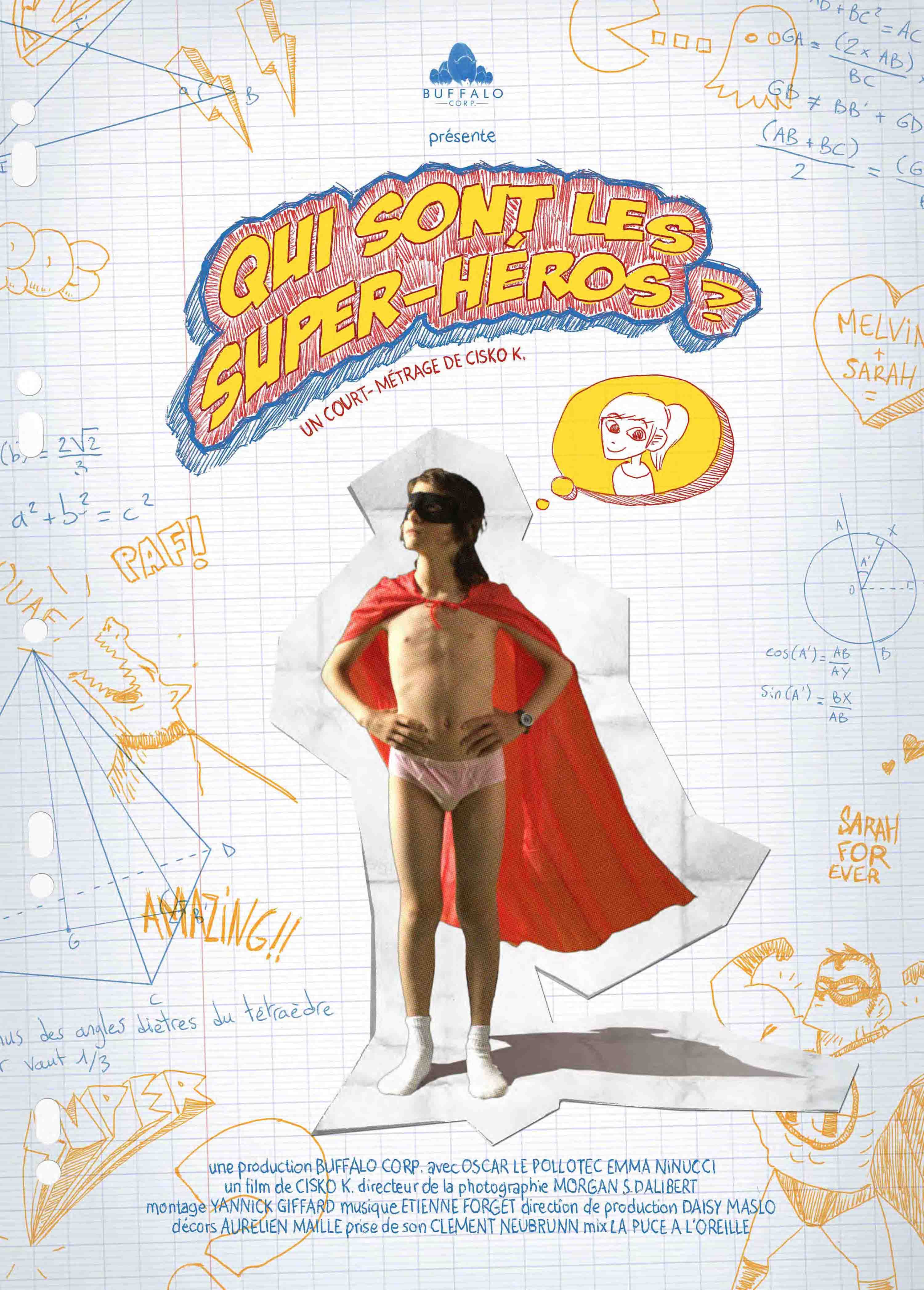 Qui sont les supers h&eacute;ros ?